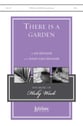 There is a Garden SATB choral sheet music cover